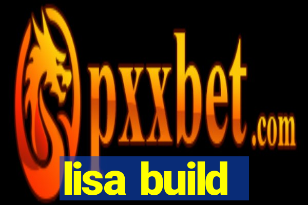 lisa build